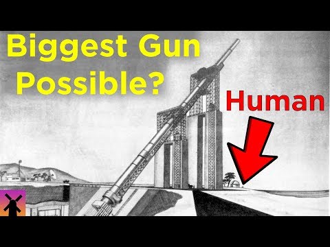 我們可能製造的最大的槍是什麼？ (What’s the Biggest Gun We Could Possibly Build?)