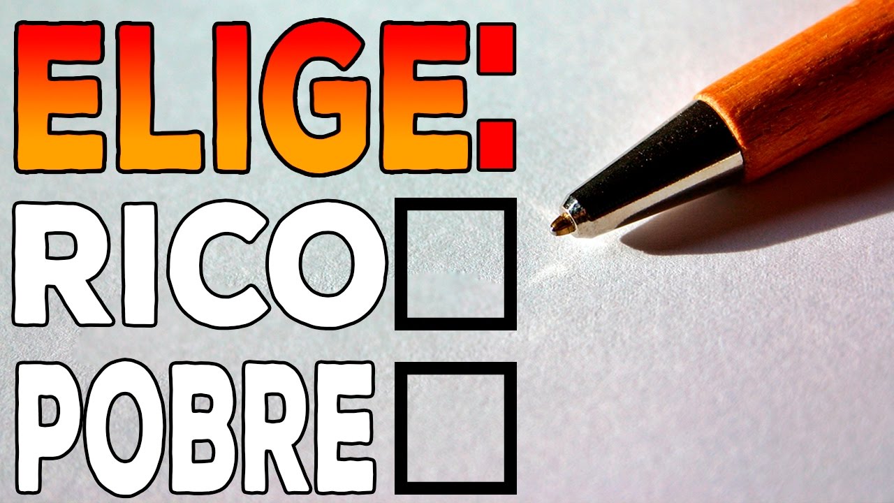 ¿Por qué debes ser rico? El vídeo más importante que verás en tu vida