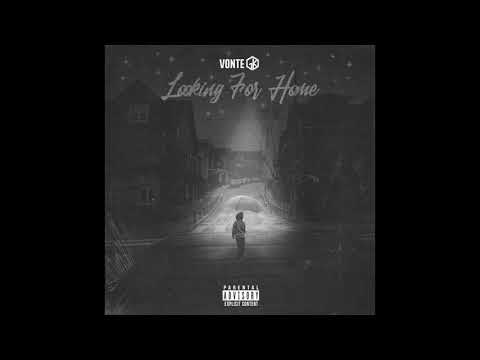 Looking For Home - Vonte GK