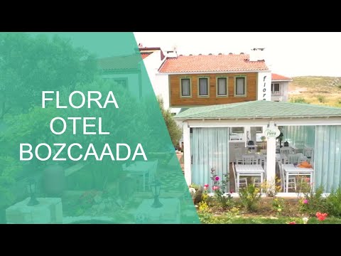 Flora Otel Bozcaada Tanıtım Filmi