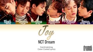NCT Dream (엔시티 드림) – &#39;JOY&#39; Lyrics (Color Coded) (Han/Rom/Eng)