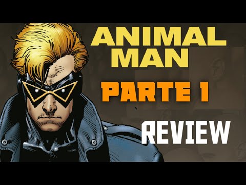 ANIMAL MAN de Grant Morrison: Rumbo a la extravagancia mesiánica | Especial DCembre