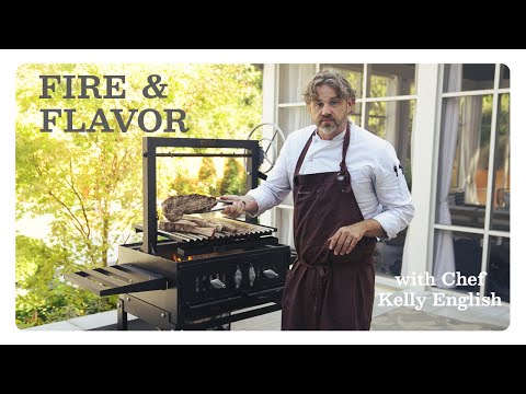 Fire & Flavor with Chef Kelly English | Live Fire Santa Maria Grill