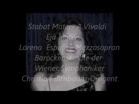 Stabat Mater  A Vivaldi   Eja Mater   Lorena Espina   Barockensemble der Wiener Symphoniker