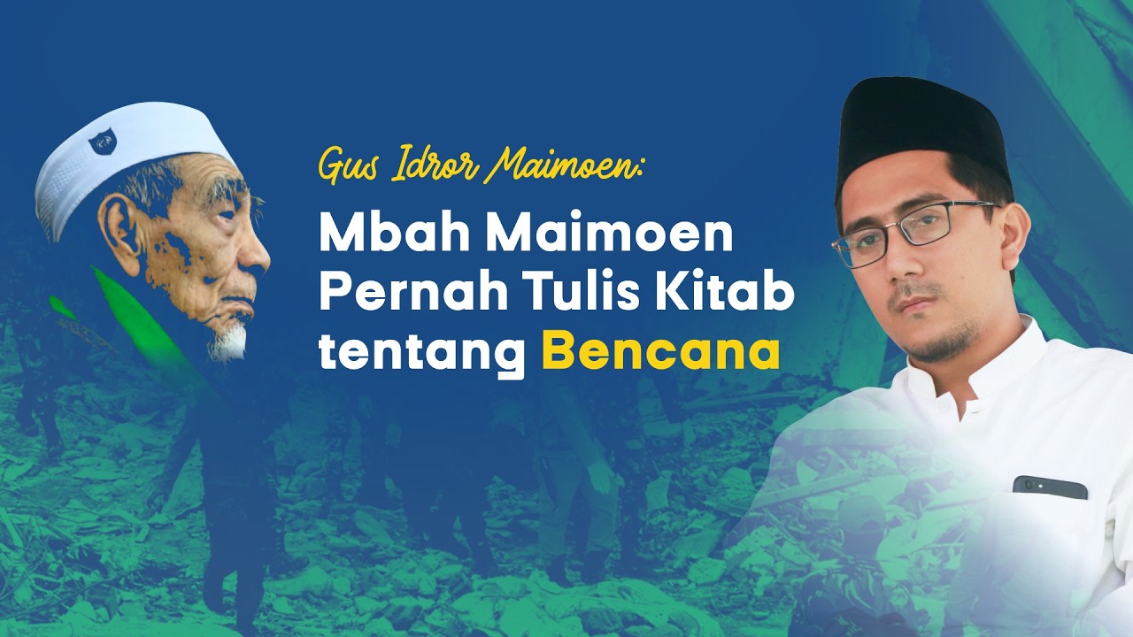 Gus Idror: Orang Saleh Tetap Kena Azab(Bencana)?