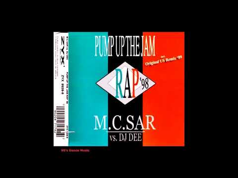 M.C. Sar vs DJ Dee ‎- Pump Up The Jam (Rap '98) (Radio Mix) (90's Dance Music) ✅
