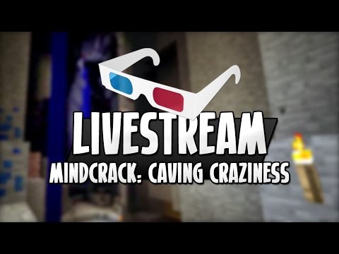 MindCrack Server: Caving Craziness - Weekly Livestream