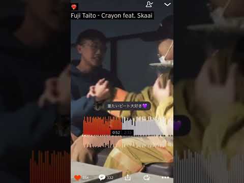 fuji taito crayon feat. Skaai