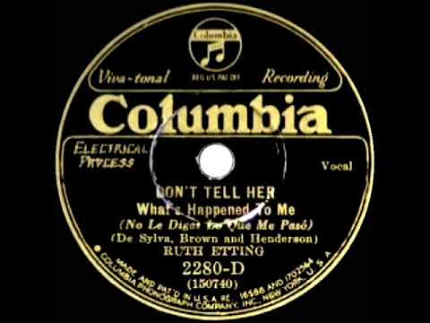 1930 HITS ARCHIVE: Don’t Tell Him What Happened To Me - Ruth Etting