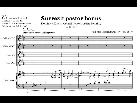 Mendelssohn Bartholdy, Felix (1809 - 1847) Surrexit Pastor Bonus, op. 39 No. 3, MWV B 23.