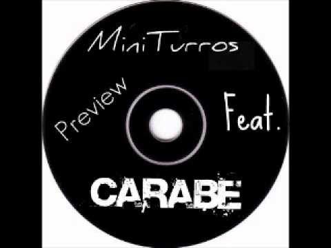 Miniturros Ft. MasturBand - Carabe (Official Remix) (Preview)