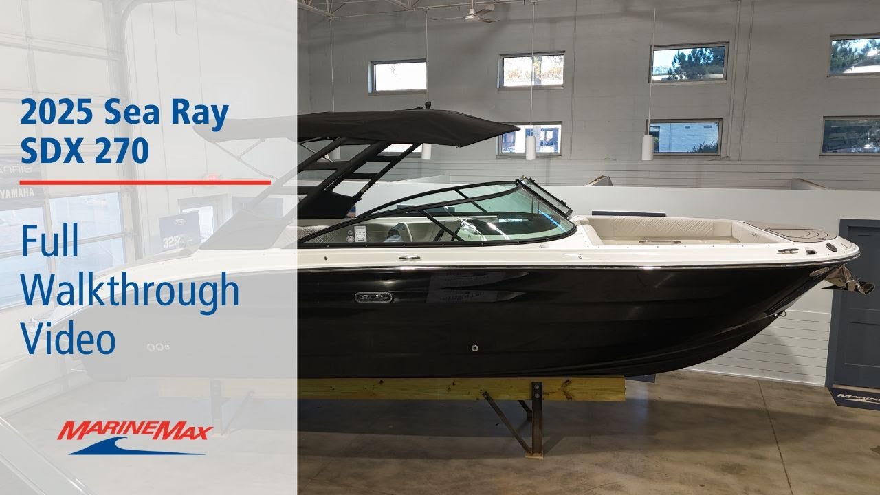 2025 Sea Ray SDX 270 | Available Now at MarineMax Lake Norman