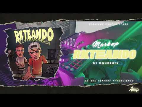 Rkteando (Mashup) - @E.C.V , DJ MAURIMIX @MAURI MANSILLA