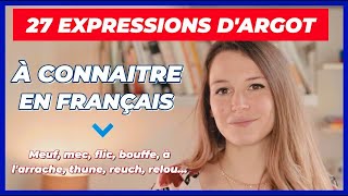 LES 27 EXPRESSIONS ET MOTS D'ARGOT À CONNAITRE