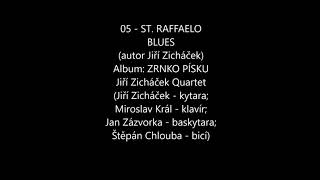 Video St Raffaelo Blues  - Jiří Zicháček