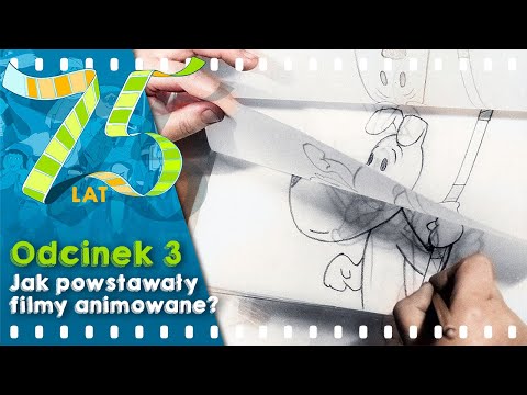75 LAT SFR - Jak powstawały filmy animowane?