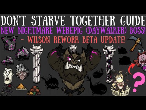 The Nightmare Werepig (Daywalker) Boss! - Wilson Rework Beta Update - Don't Starve Together Guide?