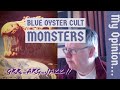 Blue Oyster Cult - Monsters (Listen/First Impression Review)