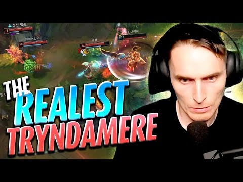 THIS IS WHAT IT MEANS TO BE A TRYNDAMERE