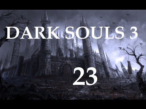 DARK SOULS 3 Gameplay PL 23 - Zamek Lothric.