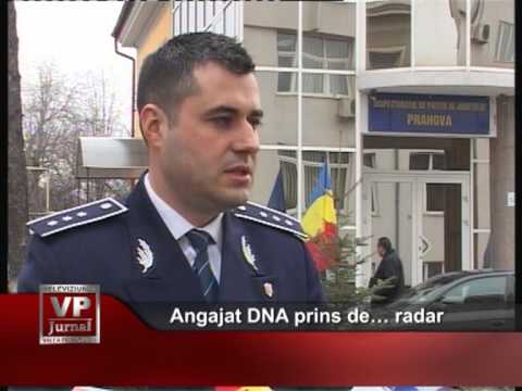 Angajat DNA prins de… radar
