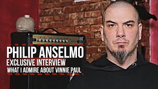 Philip Anselmo: What I Admire About Vinnie Paul
