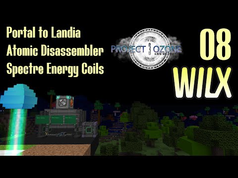 08 - Portal to Landia, Spectre Energy Coils - Project Ozone 3