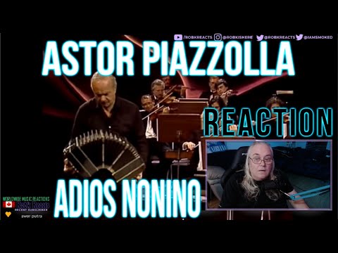 Astor Piazzolla Reaction - Adios Nonino - First Time Hearing - Requested