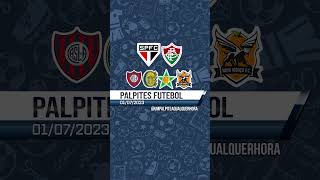 ⚽️ PALPITES DE FUTEBOL (01/07/2023) ⚽️