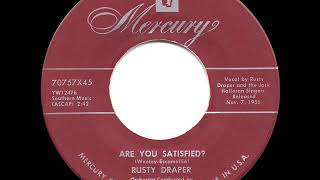 1956 HITS ARCHIVE: Are You Satisfied? - Rusty Draper