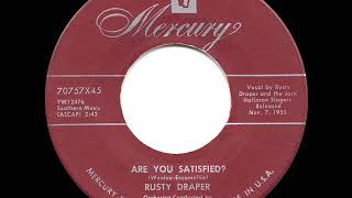1956 HITS ARCHIVE: Are You Satisfied? - Rusty Draper