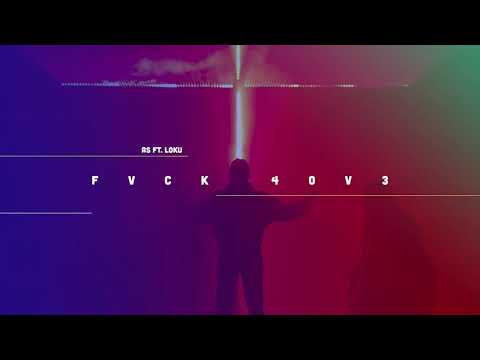 as feat. LOKU - FVCK 4OV3 (prod. by younguena) #as #fvck4ov3 #younguena