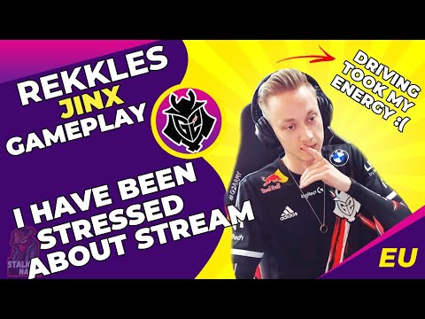 G2 Rekkles Talks - I Have Been Stressed About Streaming! 😡 Driving Lessons Took Some Energy For Sure