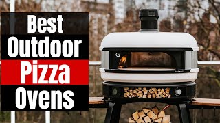 Best Outdoor Pizza Ovens 2025 – Ooni, Gozney, Solo Stove & More!