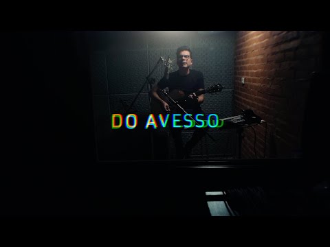 Paulo Cesar Baruk - Do Avesso (VozEAlgoMais)