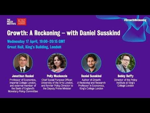 Growth: A Reckoning – with Daniel Susskind
