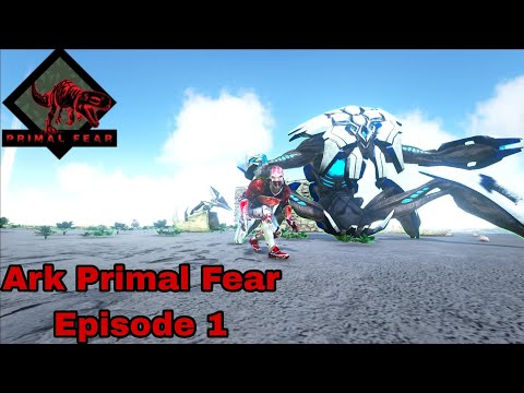 Ark Primal Fear Episode 1 | Season 2 (Re-Playing)