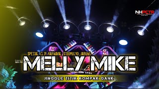 Download lagu DJ TRAP PARTY MELLY MIKE JINGGLE TITIK KOMPAK GANK ‼️ SIDOMULYO JABUNG CARNIVAL mp3