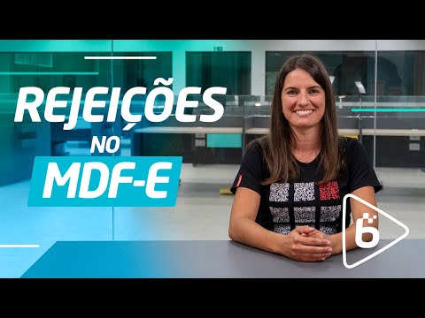 Rejeições mais comuns na emissão de MDF-e