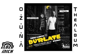 BURLATE - (Audio Oficial) Ozuna x Tony Lenta - ElOzzoMich | O.Z.U.N.A