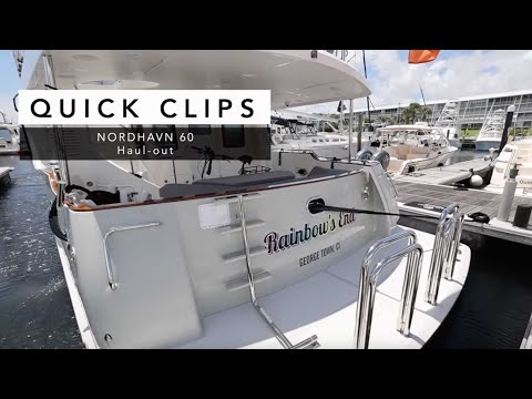 Nordhavn 60 haul out with Nordhavn Southeast Sales Manager Garrett Severen