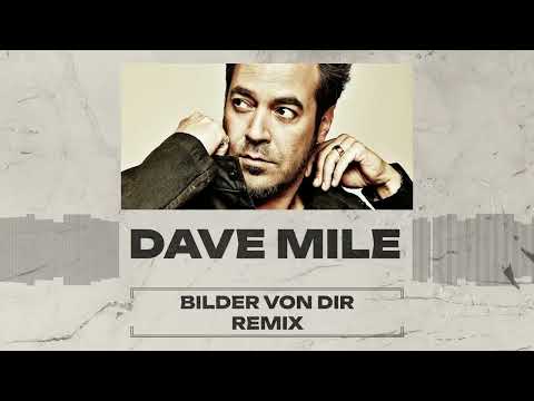 Laith Al-Deen - Bilder von Dir (Gabriel Wittner, Dave Mile Remix)