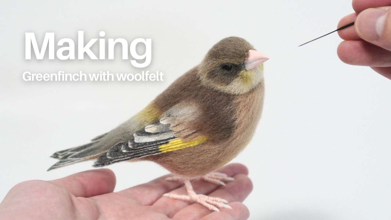 羊毛フェルトでカワラヒワを作ってみました/Make a Greenfinchi with wool felt.