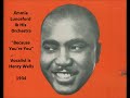 "Because You're You" Jimmie Lunceford & His Orchestra = Eugene “Snooky” Young, Earl Carruthers SWING
