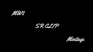 MW2 SR CLIP Minitage