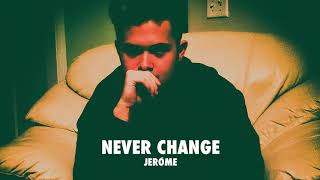 Never Change Music Video