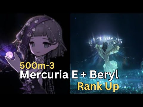Mercuria Euphoria + Beryl Rank-Up - 500m-3 - Reverse 1999