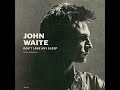John Waite - Don’t Lose Any Sleep (AOR/Melodic/Rock)