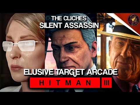 HITMAN 3 | Elusive Target Arcade | The Clichés | Level 1-3 | Silent Assassin | No Equipment