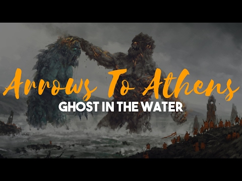Arrows To Athens - Ghost In The Water [HD | Lyrics]